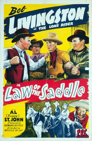 Постер фильма «Law of the Saddle»