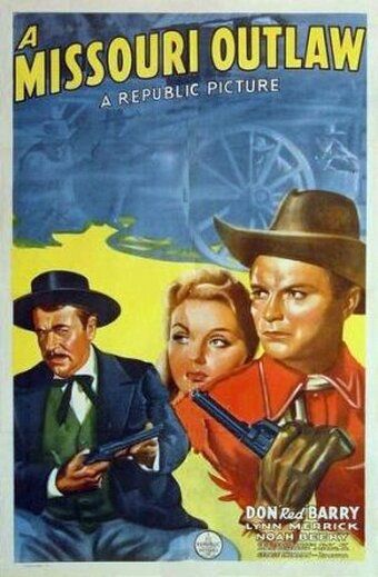 Постер фильма «A Missouri Outlaw»