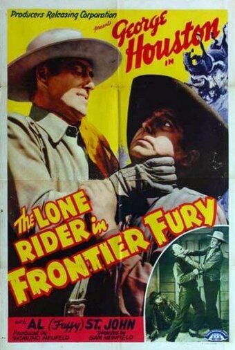 Постер фильма «The Lone Rider in Frontier Fury»