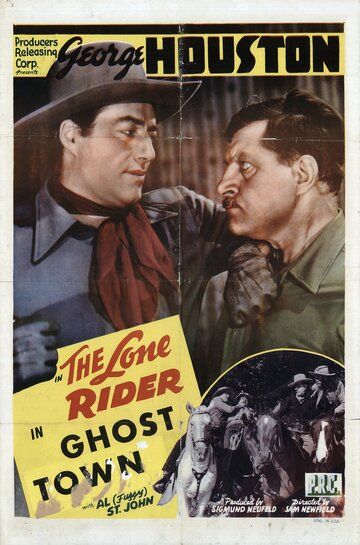 Постер фильма «The Lone Rider in Ghost Town»