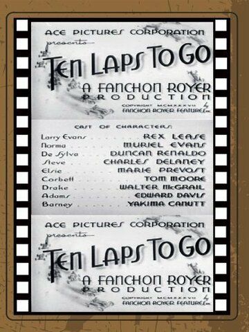 Постер фильма «Ten Laps to Go»