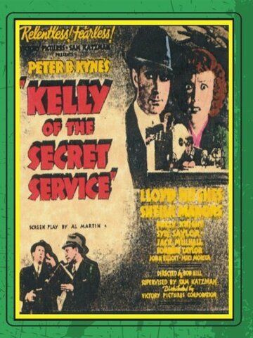 Постер фильма «Kelly of the Secret Service»