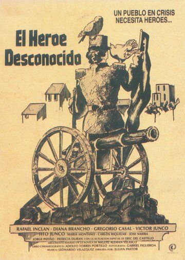 Постер фильма «El héroe desconocido»