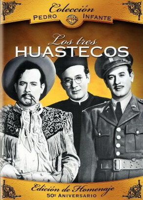 Постер фильма «Los tres huastecos»