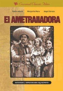 Постер фильма «El ametralladora»