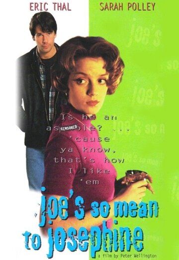 Постер фильма «Joe's So Mean to Josephine»