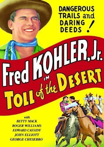Постер фильма «Toll of the Desert»