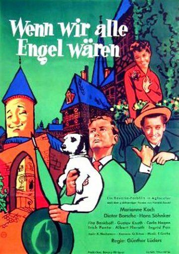 Постер фильма «Wenn wir alle Engel wären»