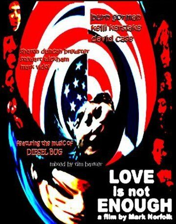 Постер фильма «Love Is Not Enough»