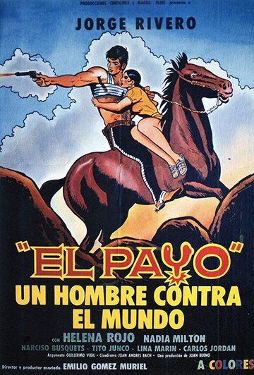 Постер фильма «El payo - un hombre contra el mundo!»