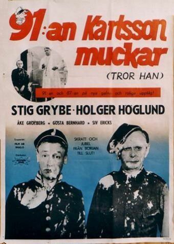 Постер фильма «91:an Karlsson muckar (tror han)»