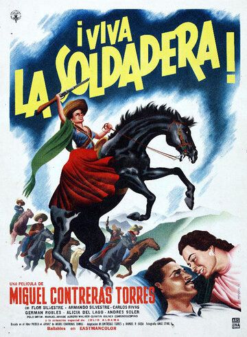 Постер фильма «¡Viva la soldadera!»