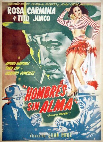 Постер фильма «Hombres sin alma»