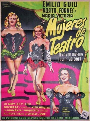 Постер фильма «Mujeres de teatro»