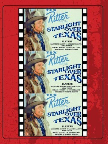 Постер фильма «Starlight Over Texas»