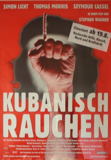 Постер фильма «Kubanisch rauchen»