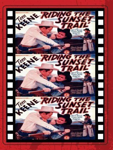 Постер фильма «Riding the Sunset Trail»