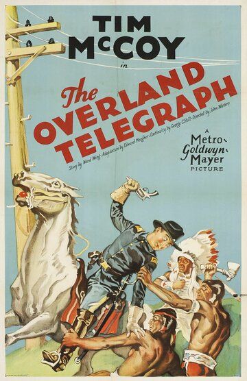 Постер фильма «The Overland Telegraph»