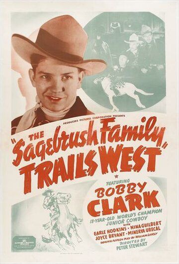 Постер фильма «The Sagebrush Family Trails West»