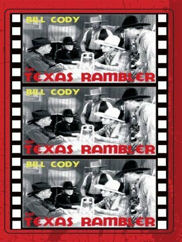 Постер фильма «The Texas Rambler»