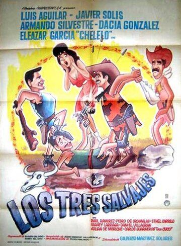 Постер фильма «Los tres salvajes»