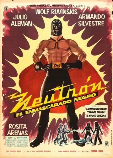 Постер фильма «Neutrón, el enmascarado negro»