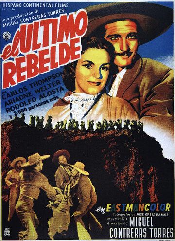 Постер фильма «El último rebelde»