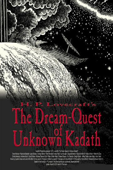 Постер фильма «The Dream-Quest of Unknown Kadath»