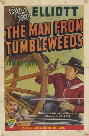 Постер фильма «The Man from Tumbleweeds»