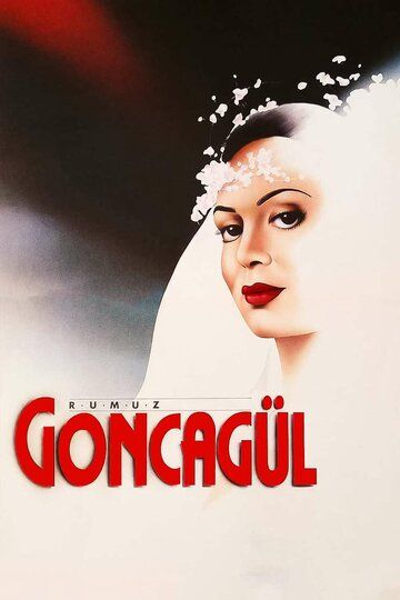 Постер фильма «Rumuz Goncagül»