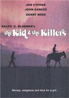 Постер фильма «The Kid and the Killers»