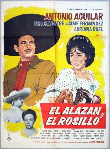 Постер фильма «El alazán y el rosillo»