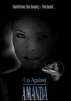 Постер фильма «Up Against Amanda»