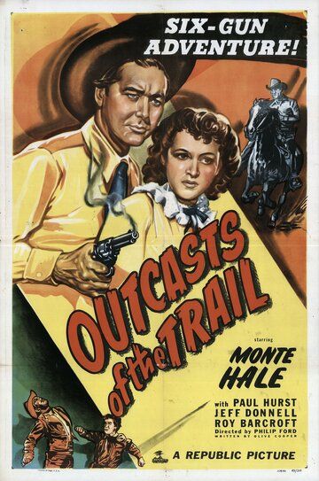 Постер фильма «Outcasts of the Trail»