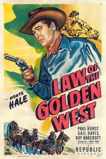 Постер фильма «Law of the Golden West»