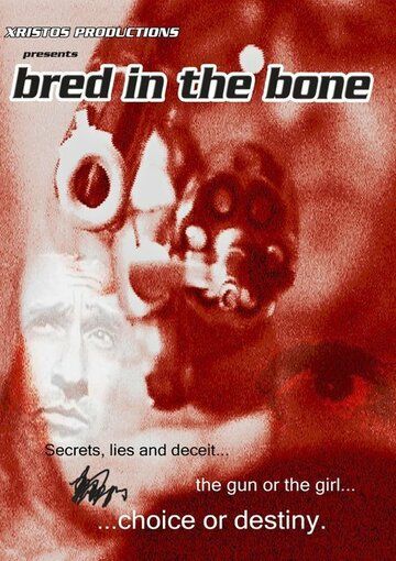 Постер фильма «Bred in the Bone»
