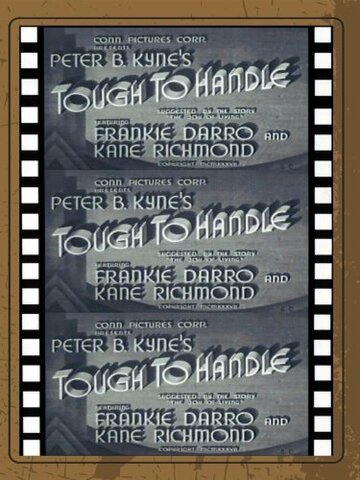 Постер фильма «Tough to Handle»