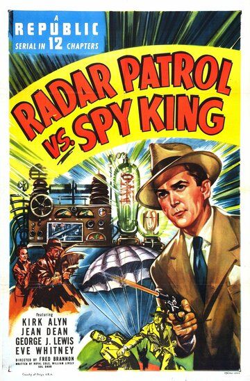 Постер фильма «Radar Patrol vs. Spy King»