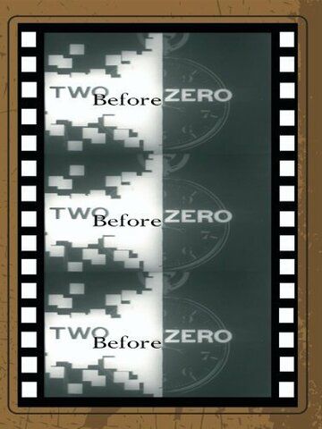 Постер фильма «Two Before Zero»