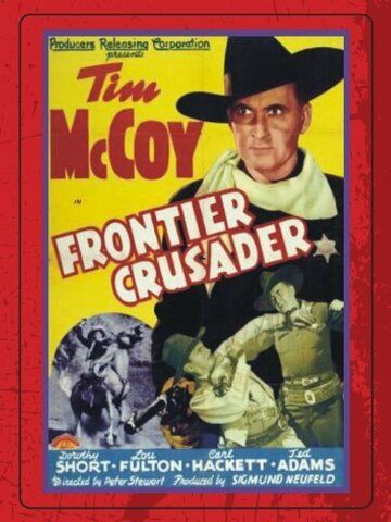Постер фильма «Frontier Crusader»
