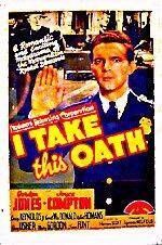 Постер фильма «I Take This Oath»