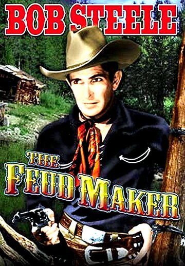 Постер фильма «The Feud Maker»