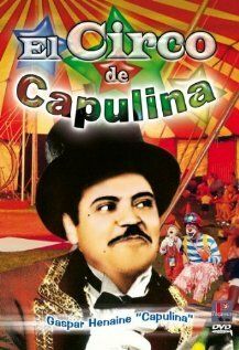 Постер фильма «El circo de Capulina»