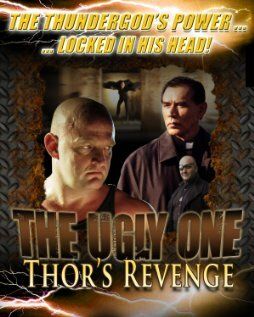 Постер фильма «The Ugly One: Thor's Revenge»