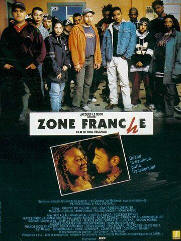 Постер фильма «Zone franche»