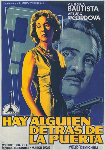 Постер фильма «Hay alguien detrás de la puerta»