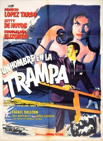 Постер фильма «Un hombre en la trampa»