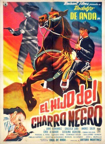Постер фильма «El hijo del charro negro»