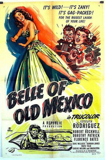 Постер фильма «Belle of Old Mexico»