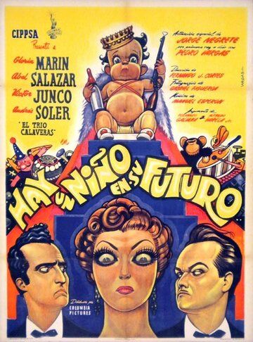 Постер фильма «Hay un niño en su futuro»